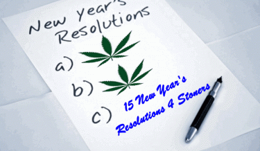 CANNABIS NEW YEAR'S RESOLUTIONS